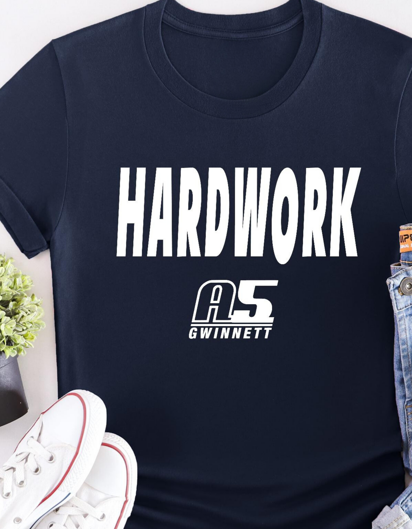 A5 Gwinnett Mantra T "Hardwork"